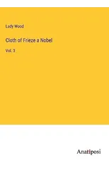 Cloth of Frieze a Nobel