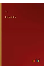 Rouge et Noir
