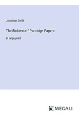 The Bickerstaff-Partridge Papers