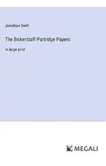 The Bickerstaff-Partridge Papers