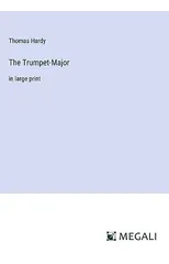 The Trumpet-Major