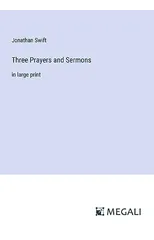 Three Prayers and Sermons