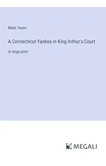 A Connecticut Yankee in King Arthur's Court