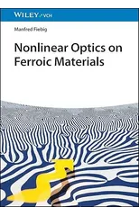 Nonlinear Optics on Ferroic Materials