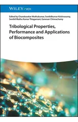 Tribological Properties, Performance, and Applications of Biocomposites