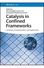 Catalysis in Confined Frameworks