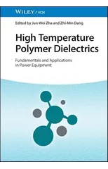 High Temperature Polymer Dielectrics