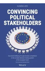 Convincing Political Stakeholders