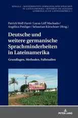 Deutsche und weitere germanische Sprachminderheiten in Lateinamerika
