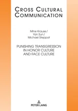 Punishing Transgression in Honor Culture and Face Culture