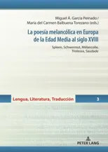 La poesia melancolica en Europa de la Edad Media al siglo XVIII