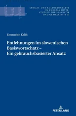 Entlehnungen im slowenischen Basiswortschatz - ein gebrauchsbasierter Ansatz