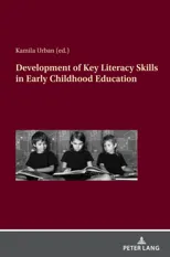 Development of Key Literacy Skills in Early Childhood Education
