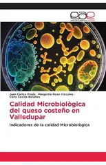 Calidad Microbiologica del queso costeno en Valledupar