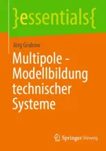 Multipole - Modellbildung Technischer Systeme (1. Aufl. 2023)