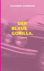 Der blaue Gorilla.