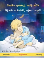 Sladko spinkaj, maly vlcik - Gjumin e embel, ujku i vogel (slovensky - albansky)