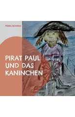 Pirat Paul und das Kaninchen
