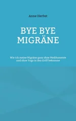 Bye bye Migr?ne