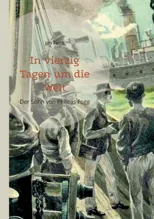 In vierzig Tagen um die Welt