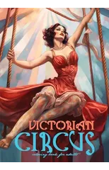 Victorian Circus Coloring Book for Adults