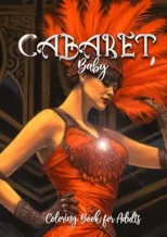 Cabaret Coloring Book for Adults