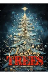 Christmas Trees Coloring Book for Adults