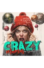 Crazy Moms on Christmas Coloring Book for Adults