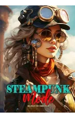 Steampunk Fashion Coloring Book for Adults