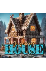 Gingerbread Houses Coloring Book for Adults