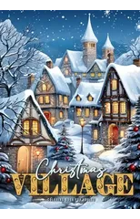 Christmas Village Coloring Book for Adults