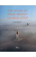 The Atlas of Space Rocket Launch Sites