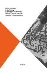 In the Making. In the Desert of Modernity