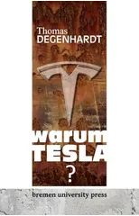 Warum Tesla?