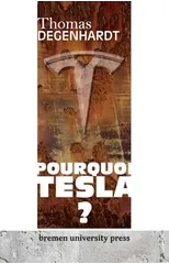 Pourquoi Tesla?