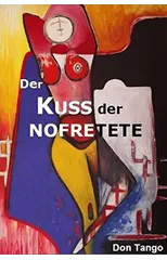 Der Kuss der Nofretete