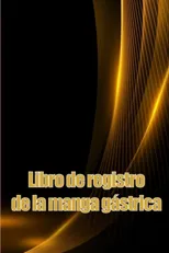 Libro de registro de la manga gastrica