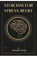 Stoicism for Stress Relief