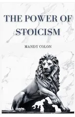 The Power of Stoicism
