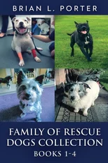 Family Of Rescue Dogs Collection - Books 1-4