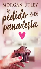 El pedido de la panaderia (Edicion Estandar de Tapa Dura)