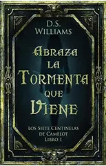 Abraza la Tormenta que Viene