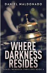 Where Darkness Resides