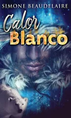 Calor blanco (Edicion Estandar de Tapa Dura)