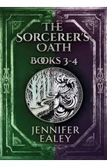 The Sorcerer's Oath - Books 3-4