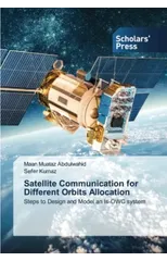 Satellite Communication for Different Orbits Allocation
