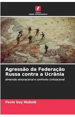 Agressao da Federacao Russa contra a Ucrania