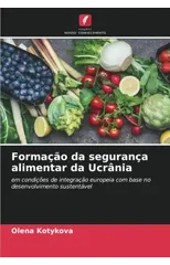 Formacao da seguranca alimentar da Ucrania