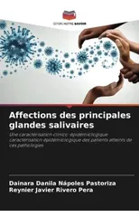 Affections des principales glandes salivaires