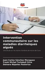 Intervention communautaire sur les maladies diarrheiques aigues